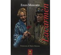 Lacarmèn. Una metastoria napoletana