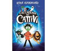 L'accademia dei cattivi - Hammond Ryan