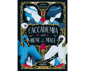 L'Accademia del Bene e del Male. La saga completa - Chainani Soman