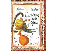 L'accademia delle befane. Ediz. a colori