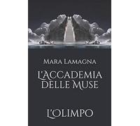 L'Accademia delle Muse: L'Olimpo