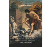 L’accademia del nudo e i manuali del Guercino. Saggio di storie dell’arte, teoria dell’immagine e simbolica politica