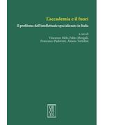 L'accademia e il fuori. Il problema dell'intellettuale specializz