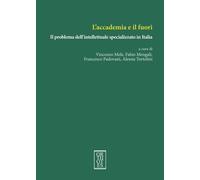 L'accademia e il fuori. Il problema dell'intellettuale specializzato in Italia [