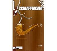 L'accalappiacani. Settemestrale di letteratura comparata al nulla (Vol. 5)