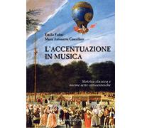 L'accentuazione in musica. Metrica classica e norme sette-ottocentesche