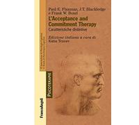 L' acceptance and commitment therapy. Caratteristiche distintive