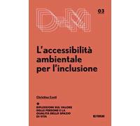 L'accessibilità ambientale per l'inclusione
