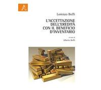 L'accettazione dell'eredità con il beneficio d'inventario