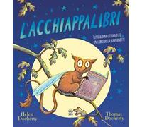L'acchiappalibri. Ediz. illustrata