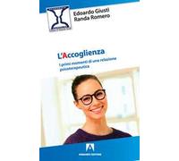 L'accoglienza. I primi momenti di una relazione psicoterapeutica