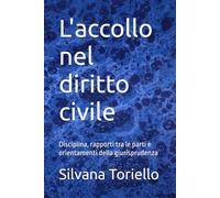 L'accollo nel diritto civile: Disciplina, rapporti tra le parti e orientamenti della giurisprudenza