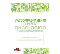 L' accompagnamento del paziente oncologico. Il ruolo del medicinale omeopatico