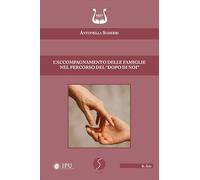 Libri Sgherri Antonella - L' Accompagnamento Delle Famiglie Nel Percorso Del Dop