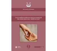 L'accompagnamento delle famiglie nel percorso del «dopo di noi»
