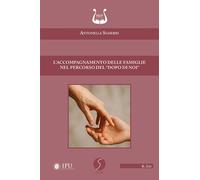 L'accompagnamento delle famiglie nel percorso del «dopo di noi»