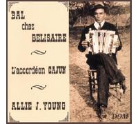 L'Accordéon Cajun - Bal Chez Belisaire
