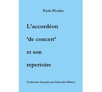 L'accordéon 'de concert' et son repertoire - Paolo Picchio