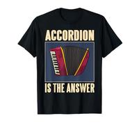 L'accordion È La Risposta Umorismo per Musica Maglietta