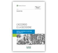 L'accordo e la decisione