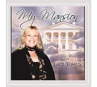 Lace Tomus - My Mansion