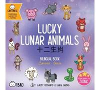 Lacey Benard Lucky Lunar Animals - Cantonese (Libro di cartone) Bitty Bao