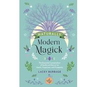 Lacey Burbage Naturally Modern Magick (Copertina rigida)