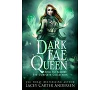 Lacey Carter Andersen Dark Fae Queen (Tascabile)
