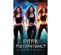 Lacey Carter Andersen Dark Supernaturals (Tascabile)