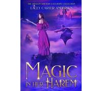Lacey Carter Andersen Magic in Her Harem (Tascabile)