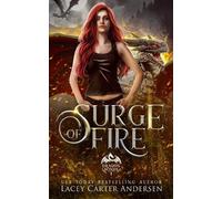Lacey Carter Andersen Surge of Fire (Tascabile) Dragon Bonds