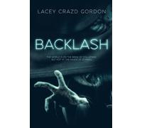 Lacey Crazd Gordon Backlash (Tascabile)