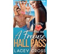 Lacey Cross A Freeuse Hall Pass (Tascabile)