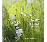 Lacey, Genevieve/ Flinders Quartet - Intimate Voices: Sibelius String Quartets