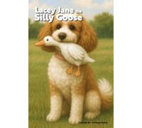 Lacey Jane the Silly Goose