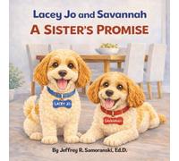 Lacey Jo and Savannah: A Sister's Promise