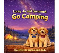 Lacey Jo and Savannah Go Camping