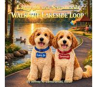 Lacey Jo and Savannah Walk the Lakeside Loop