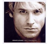 Lachance, Bernard - While I Remember You