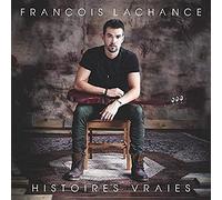 Lachance, Francois - HISTOIRES VRAIES