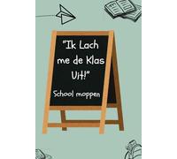 "Lachen in de Klas!: Het grappigste moppenboek voor kinderen van 6 tot 12 jaar"