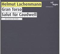 Lachenmann Helmut - Gran Torso