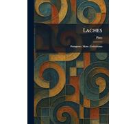 Laches: Protagoras; Meno; Euthydemus