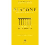 Lachete. Sul coraggio. Testo greco a fronte