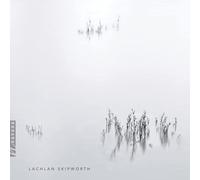 Lachlan Skipworth Clarinet Quintet / Piano Trio (CD)
