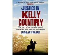 Lachlan Strahan Justice in Kelly Country (Tascabile)