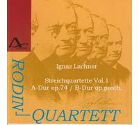 Lachner, I/ Rodin Quartet - String Quartets 1