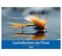 Lachsfischen im Fluss (Wandkalender 2026 DIN A2 quer), CALVENDO Monatskalender: Ob zur Inspiration für Angler oder als dekorativer Hingucker für ... der Flüsse direkt zu Ihnen nach Hause.