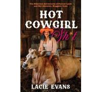 Lacie Evans Hot Cowgirl Sht (Copertina rigida)