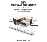 Lacie Newton DIY Modular Furniture (Tascabile)
